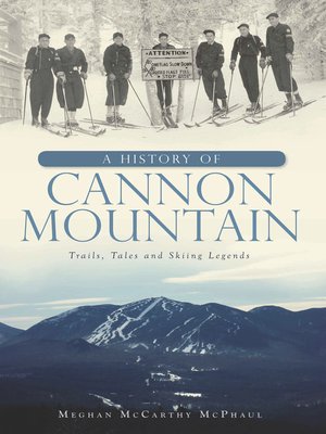 cover image of A History of Cannon Mountain